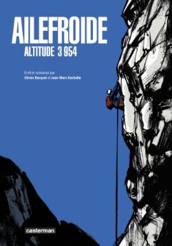AILEFROIDE -  ALTITUDE 3954 (FORMAT DE POCHE)