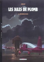 AILES DE PLOMB, LES -  RESURRECTION 04