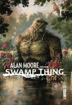 ALAN MOORE PRÉSENTE -  (FRENCH V.) -  SWAMP THING 01