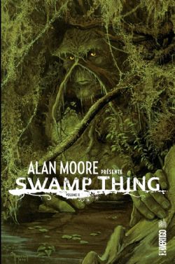 ALAN MOORE PRÉSENTE -  (FRENCH V.) -  SWAMP THING 02