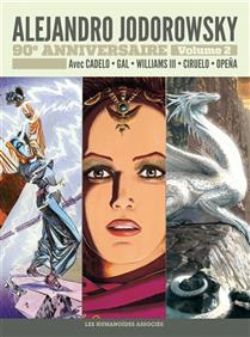 ALEJANDRO JODOROWSKY 90E ANNIVERSAIRE -  AVEC CADELO, GAL, WILLIAMS III, CIRUELO, OPENA (FRENCH V.) 02