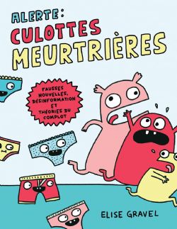 ALERTE: CULOTTES MEURTRIÈRES -  (FRENCH V.)