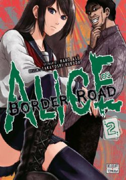 ALICE IN BORDERLAND -  (FRENCH V.) -  ALICE ON BORDER ROAD 02