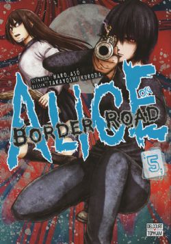 ALICE IN BORDERLAND -  (FRENCH V.) -  ALICE ON BORDER ROAD 05