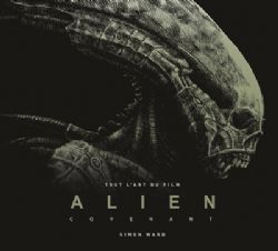 ALIENS -  TOUT L'ART DU FILM ALIEN COVENANT - HC (FRENCH V.)