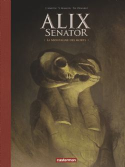 ALIX -  LA MONTAGNE DES MORTS (ÉDITION DELUXE) -  ALIX SENATOR 06