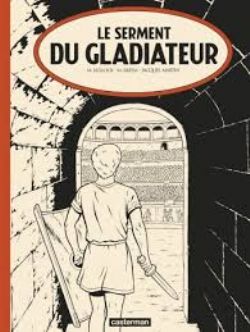ALIX -  LE SERMENT DU GLADIATEUR (DELUXE EDITION) (FRENCH V.) 36
