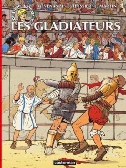ALIX -  LES GLADIATEURS (FRENCH V.) -  LES VOYAGES D'ALIX
