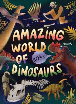 AMAZING WORLD OF DINOSAURS -  HC (ENGLISH V.)