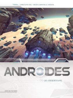 ANDROIDES -  LES DÉSERTEURS (FRENCH V.) 06