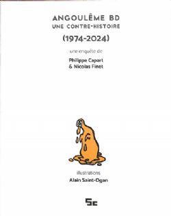 ANGOULÊME BD -  UNE CONTRE-HISTOIRE (1974-2024) (FRENCH V.)