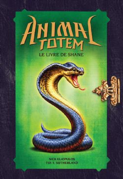 ANIMAL TOTEM -  LE LIVRE DE SHANE (FRENCH V.)