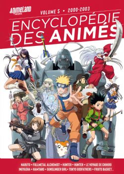 ANIMELAND -  2000-2003 -  ENCYCLOPÉDIE DES ANIMÉS 05