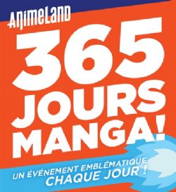 ANIMELAND -  365 JOURS MANGA !: UN ÉVÉNEMENT EMBLÉMATIQUE CHAQUE JOUR ! (CALENDRIER 2022)