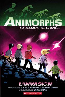 ANIMORPHS -  L'INVASION (FRENCH V.) -  LA BANDE DESSINÉE 01