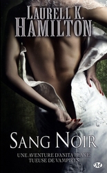 ANITA BLAKE, VAMPIRE HUNTER -  SANG NOIR (FRENCH V.) 16