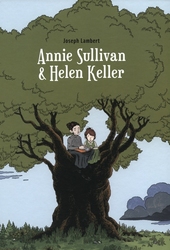 ANNIE SULLIVAN & HELEN KELLER