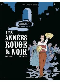 ANNÉES ROUGE ET NOIR, LES -  BACCHELLI 03