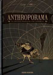 ANTHROPORAMA: LA SOCIÉTÉ FRANÇAISE PAR L'EXEMPLE