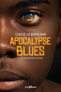 APOCALYPSE BLUES -  LA SAISON DES RAVAGES (GRAND FORMAT) 01