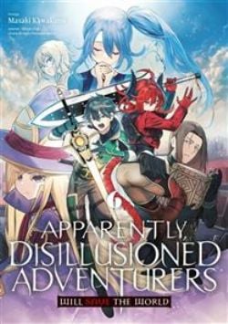APPARENTLY, DISILLUSIONED ADVENTURERS WILL SAVE THE WORLD -  (FRENCH V.) 06