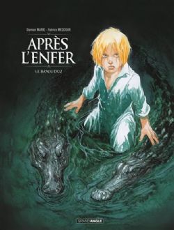 APRÈS L'ENFER -  LE BAYOU D'OZ 02