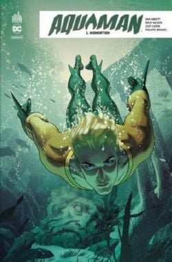 AQUAMAN -  INONDATION (FRENCH V.) -  AQUAMAN REBIRTH 01