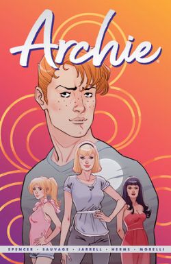 ARCHIE -  ARCHIE TP (ENGLISH.V.) -  ARCHIE BY NICK SPENCER 01