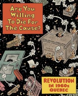 ARE YOU WILLING TO DIE FOR THE CAUSE -  REVOLUTION IN 1960'S QUEBEC (ENGLISH V.)