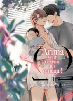 ARIMA VEUT DEVENIR UN OMÉGA ! -  (FRENCH V.) 01