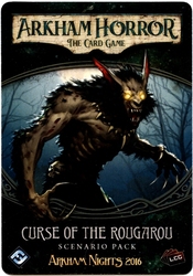 ARKHAM HORROR : THE CARD GAME -  CURSE OF THE ROUGAROU (ENGLISH) -  STANDALONE ADVENTURES