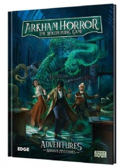 ARKHAM HORROR : THE ROLEPLAYING GAME -  ARKHAM MYSTERIES (ENGLISH)