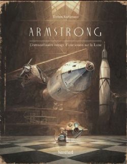 ARMSTRONG - L'EXTRAORDINAIRE VOYAGE D'UNE SOURIS SUR LA LUNE -  (FRENCH V.)