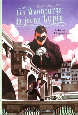 ARSÈNE LUPIN -  LE RETOUR DE CAGLIOSTRO (FRENCH V.) -  LES AVENTURES DU JEUNE LUPIN 03