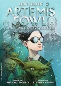 ARTEMIS FOWL -  MISSION POLAIRE (FRENCH V.) -  ARTEMIS FOWL - LA BANDE DESSINÉE 02