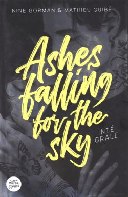 ASHES FALLING FOR THE SKY -  (FRENCH V.)