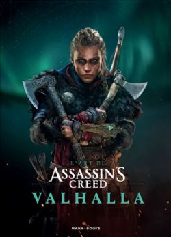 ASSASSIN'S CREED -  L'ART DE ASSASSIN'S CREED VALHALLA (FRENCH V.) -  VALHALLA