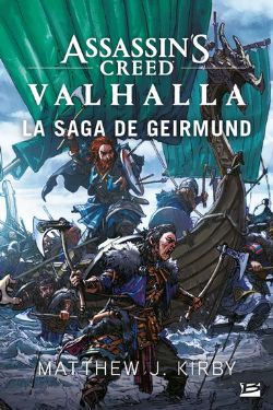 ASSASSIN'S CREED -  LA SAGA DE GEIRMUND -  VALHALLA