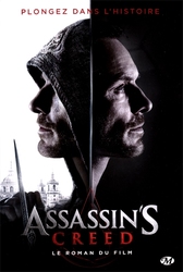 ASSASSIN'S CREED -  LE ROMAN DU FILM (FRENCH V.) 01