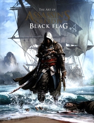 ASSASSIN'S CREED -  THE ART OF ASSASSIN'S CREED IV : BLACK FLAG -  ASSASSIN'S CREED IV : BLACK FLAG