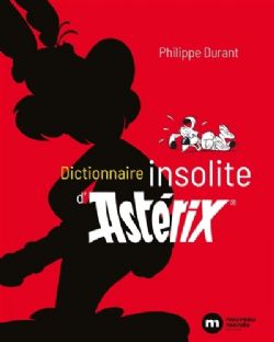 ASTERIX -  DICTIONNAIRE INSOLITE D'ASTÉRIX (FRENCH V.)