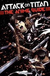 ATTACK ON TITAN -  THE ANIME GUIDE (ENGLISH V.)