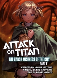 ATTACK ON TITAN -  THE HARSH MISTRESS OF THE CITY -LIGHT NOVEL- (ENGLISH V.) 01