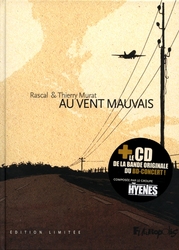 AU VENT MAUVAIS -  (+ CD BANDE ORIGINALE DU BD-CONCERT) (FRENCH V.)