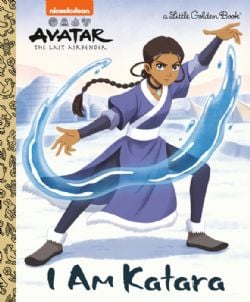 AVATAR: THE LAST AIRBENDER -  I AM KATARA (HARDCOVER) (ENGLISH V.) -  A LITTLE GOLDEN BOOK