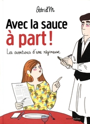 AVEC LA SAUCE A PART! -  LES AVENTURES D'UNE RÉGIMEUSE (FRENCH V.)