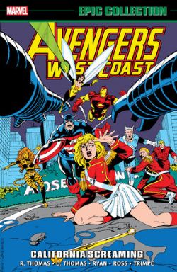 AVENGERS WEST COAST -  CALIFORNIA SCREAMING (ENGLISH V.) -  EPIC COLLECTION 06 (1990-1992)