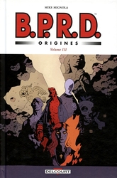 B.P.R.D. -  ORIGINES (FRENCH V.) -  HELLBOY AND THE BPRD 03