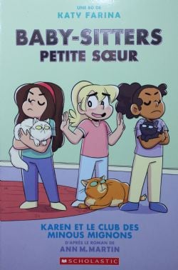 BABY-SITTERS PETITE SOEUR -  KAREN ET LE CLUB DES MINOUS MIGNONS (FRENCH V.) 04