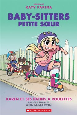 BABY-SITTERS PETITE SOEUR -  KAREN ET SES PATINS À ROULETTES (FRENCH V.) 02